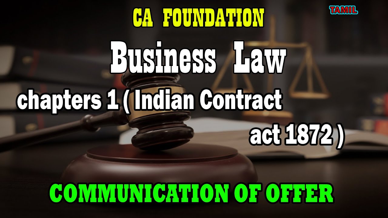 COMMUNICATION OF OFFER | LAW CHAPTER 1 | INDIAN CONTRACT ACT 1872 | CA FOUNDATION | CA TAMIL