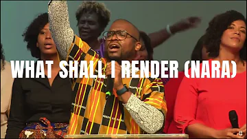 What Shall I Render to Jehovah (Nara ekele mo) Theo Milford