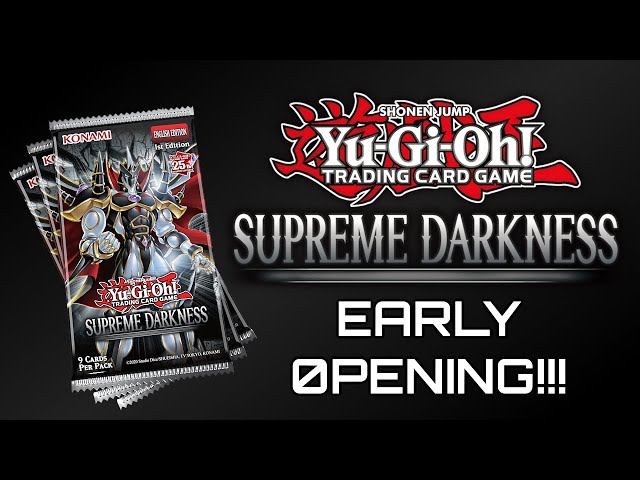 Yu-Gi-Oh! TCG Supreme Darkness - EARLY OPENING!!! - YouTube