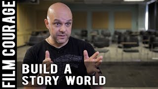 Essentials To Developing A Story World - How To Tell A Great Story In The 21st Century