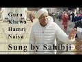 Song   guru khewa hamri naiya  sung by satguru sahibji