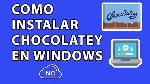 COMO INSTALAR CHOCOLATEY EN WINDOWS 🍫