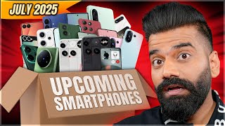Top Upcoming Smartphones - July 2025🔥🔥🔥