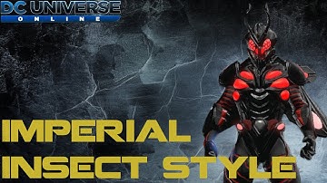 DCUO Style - DLC 11 (Halls of Power Pt.1) Imperial Insect *Hero*