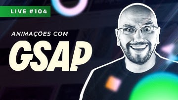 LIVE 104 - Animações com GSAP no Elementor