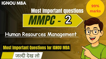 🔥 MMPC-002 HRM | IGNOU MBA 2025 🔥 Most Important Questions | Block-Wise Revision 🔥 | IGNOU MBA | 