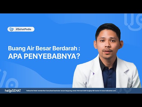 Video: Mengapa saya buang air besar darah?