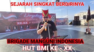 SEJARAH SINGKAT BERDIRINYA ORMAS ADAT BRIGADE MANGUNI INDONESIA OLEH TONAAS HESKI RORING