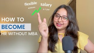 How to Become HR without MBA?| Career in HR| Growth| Salary| Job Options|