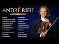 André Rieu Greatest Hits Full Album 2024🎻André Rieu&#39;s Passionate Violin Love Ballads🎻Violin Music