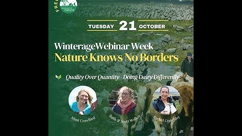 Winterage Webinar 2: Quality over Quantity – Doing Dairy Differently