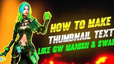 how to make thumbnail text like gw Manish and swam | gradient text like gw Manish || MT Tek