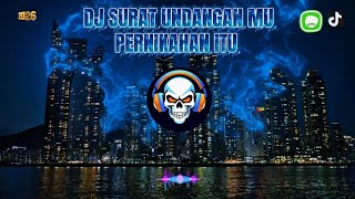 DJ SURAT UNDANGAN REMIX VIRAL TIKTOK TERBARU 2026 FULBAS 🎧🎧