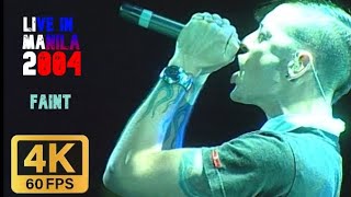 Faint (Live In Manila 2004) 4K/60fps Upscaled