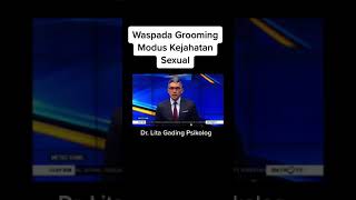 Waspada Grooming  Modus Kejahatan Sexual Pada Anak