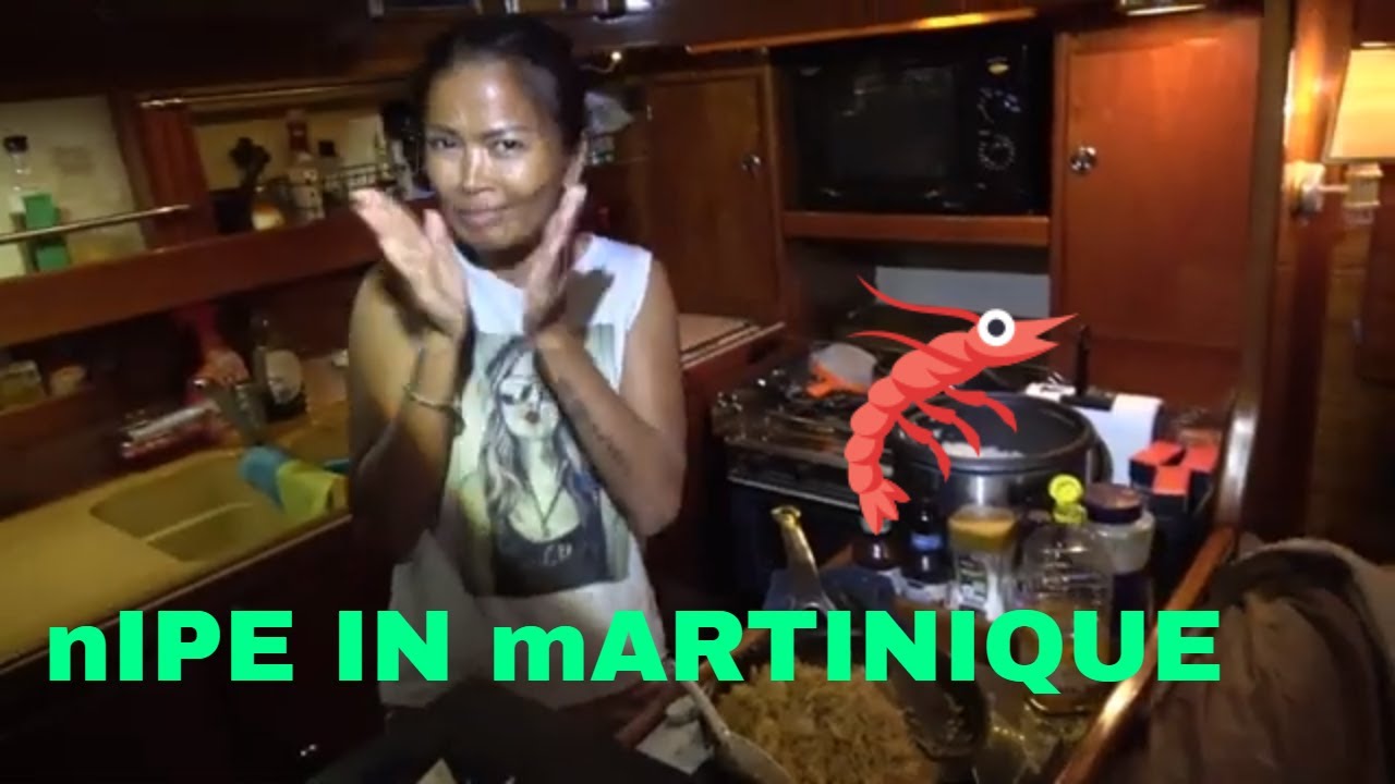 Cooking Fried Rice Asian Way - Le Marin - Exploring Martinique Caribbean - Sailing Nipe EP 21