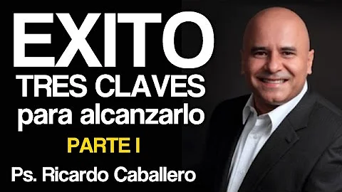 ¿Cuáles son las tres claves del éxito?