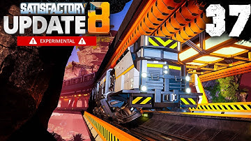 Bitz Plays Satisfactory Update 8 - Episode 37