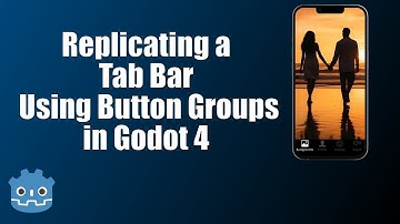 Recreating a Tab Bar in Godot 4 using Button Groups and Node Groups