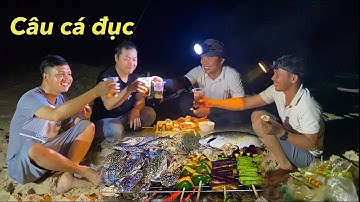 Mùa Câu Cá Đục và Mâm Hải Sản Đêm Khó Quên