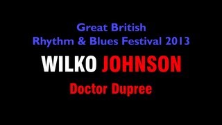 Wilko Johnson ... Dr Dupree