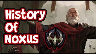 The History of Noxus - League of Legends Lore