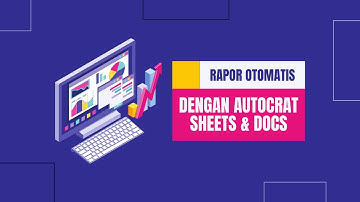 Rapor Tengah Semester otomatis dengan Autocrat - Benny Hidayat