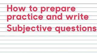 How to Prepare, Practice and Write Subjective Questions | FTII | SRFTI | JET