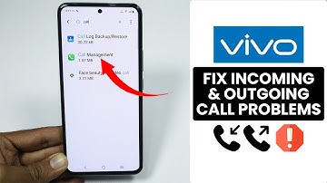 How to Fix Incoming & Outgoing Call Problems In Any Vivo Phone