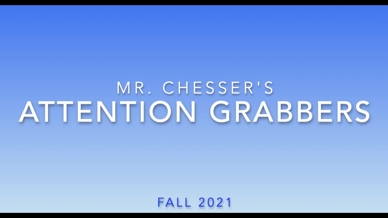 Attention Grabbers Fall '21
