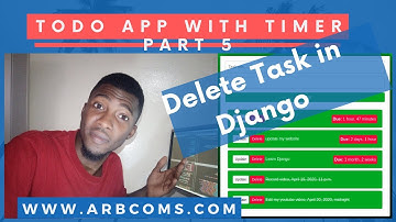 05 HOW TO DO DELETE IN DJANGO - TODO APP WITH  COUNT DOWN TIMER