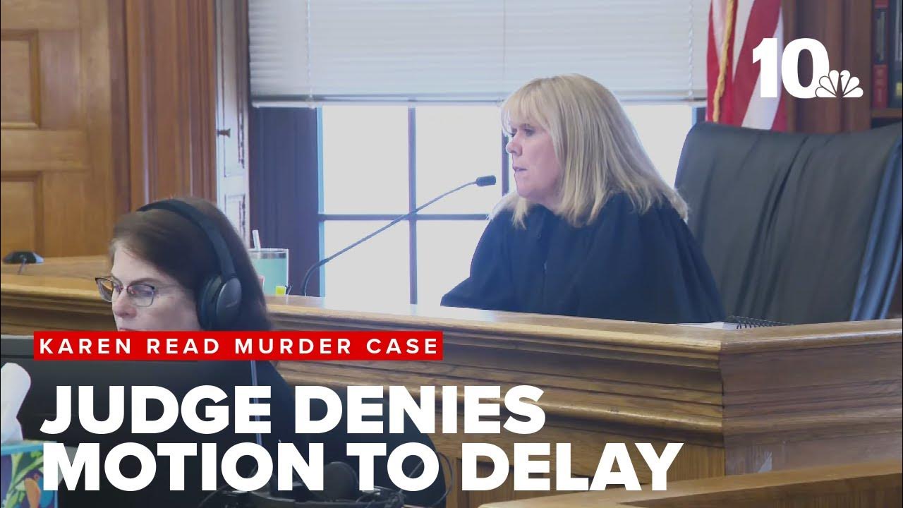 Judge denies defense motion to delay Karen Read trial - YouTube