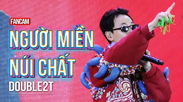 [Fancam] Người Miền Núi Chất - Double2T (Live Stage) Nhạc Hội E2E Vạn Hạnh Xuân