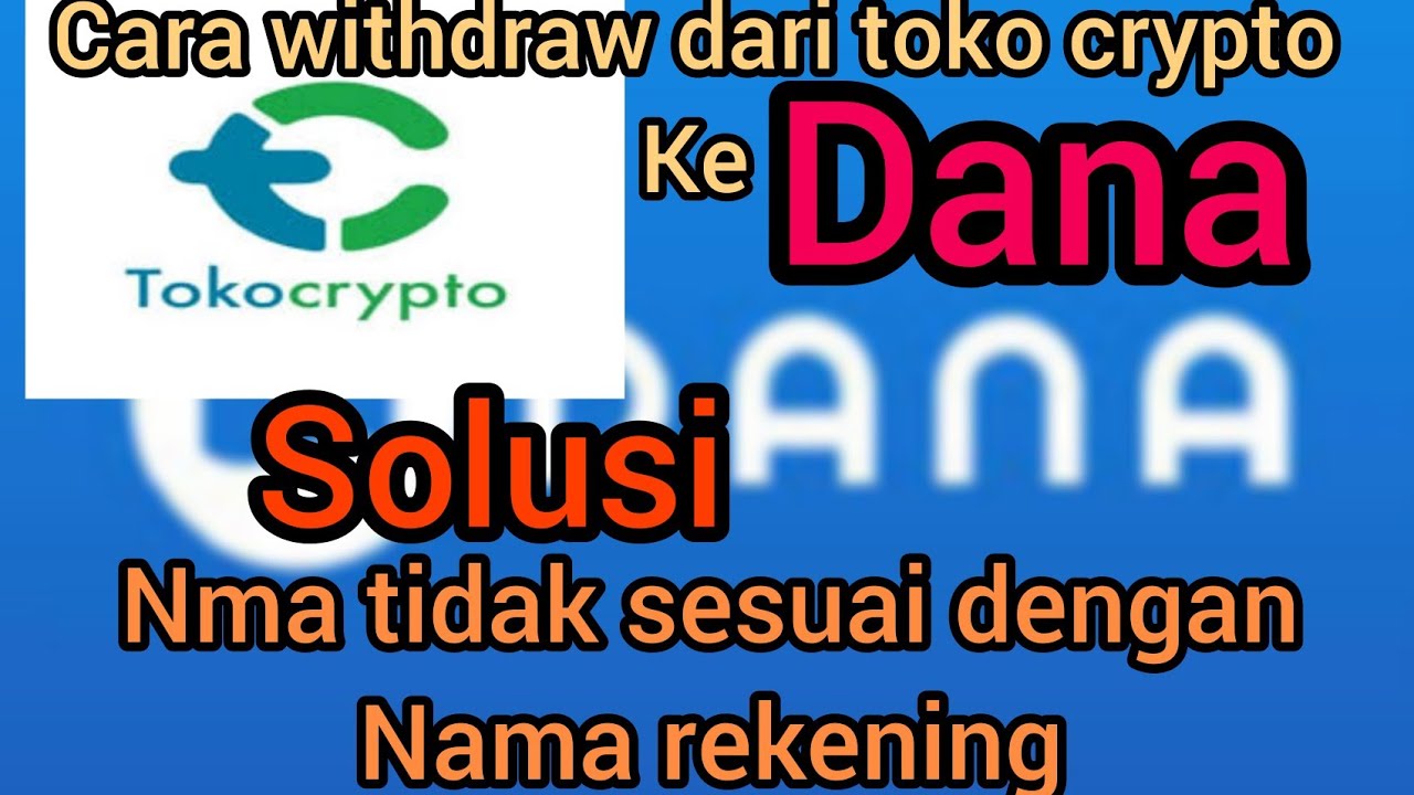 withdraw dari tokocrypto ke dana