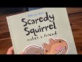 Scaredy Squirrel makes a friend by Mélanie Watt Read Aloud