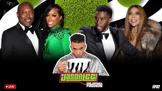 JLP 32: Diddy's New Lawsuit, Wendy Williams' New Doc, Porsha Williams' Divorce, Cam Newton's Brawl