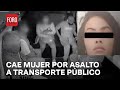 Detienen a "La Sharon" por robo violento a transporte público - Las Noticias