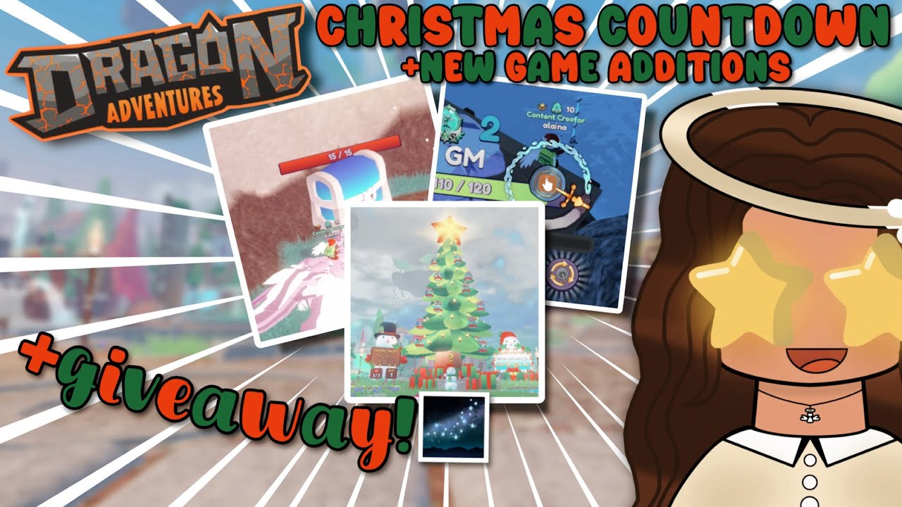 CHRISTMAS COUNTDOWN! NEW GAME FEATURES+ GIVEAWAY! (Dragon Adventures ...