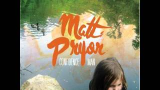Video thumbnail of "Matt Pryor - Confidence Man"