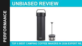 Top 5 Best Camping Coffee Makers in 2026 Expert Reviews Ranking