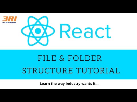 ReactJS Tutorial | Learn File and Folder Structure in React | 3RI Technologies