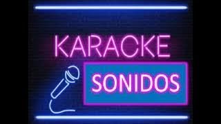 Karaoke - Si no estás Iñigo quintero