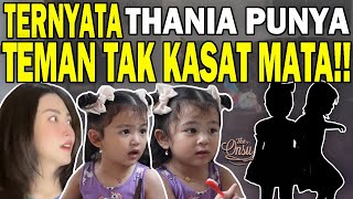 TEMAN TAK KASAT MATA THANIA‼️ PUNYA 2 SEKALIGUS, KUTIKANA &amp; WIKITI‼️ | THE ONSU FAMILY