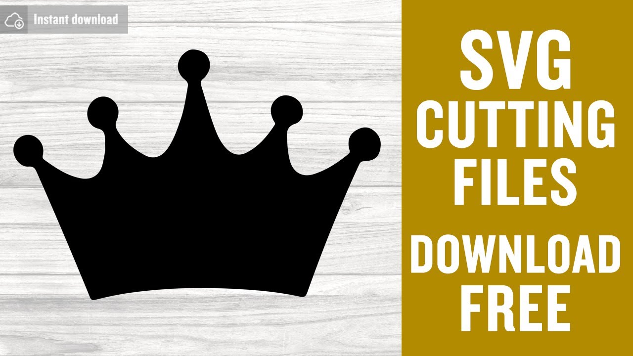Download Crown Svg Free Cut Files For Silhouette Cameo Instant Download Youtube