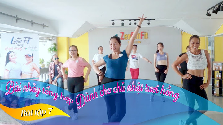 Latin Fit - Bài tập 7: DÀNH CHO CHỦ NHẬT TƯƠI HỒNG - BÀI NHẢY TỔNG HỢP