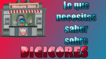 DMO: Todo Sobre los Digicores