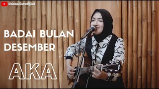 BADAI BULAN DESEMBER - AKA | COVER BY UMIMMA KHUSNA