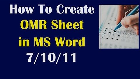 How To Prepare OMR Sheet in MS Word 7 / 10 / 11 - Simple Trick