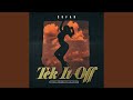 Tek It Off mp3