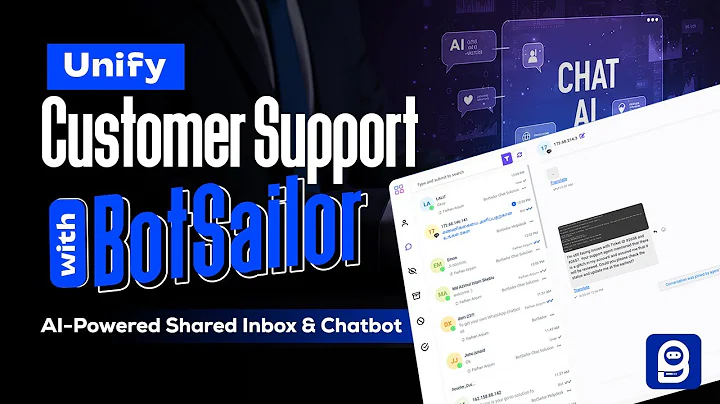 Unify Customer Support with BotSailor | AI-Powered Shared Inbox & Chatbot